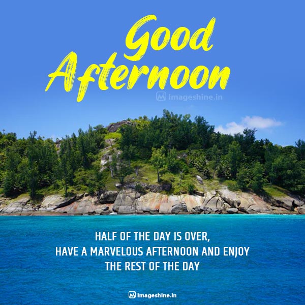50+ Good Afternoon Images with quotes free download